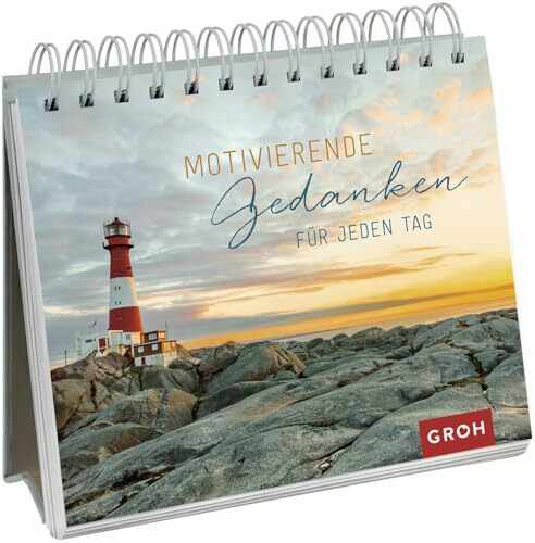 Motivierende Gedanken für jeden Tag: Spiralaufsteller | Inspirierende Sprüche und stimmungsvolle Bilder für jeden Tag, ob im Büro oder Zuhause. Das ... Glücksgefühle und Achtsamkeit im Alltag)