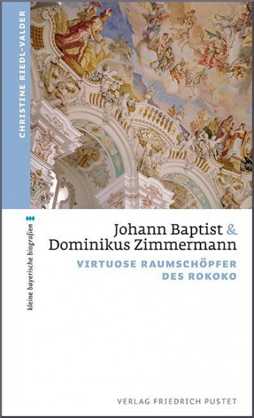 Johann Baptist und Dominikus Zimmermann