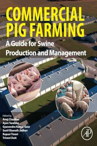 Commercial Pig Farming: A Guide for Swine Production and Management