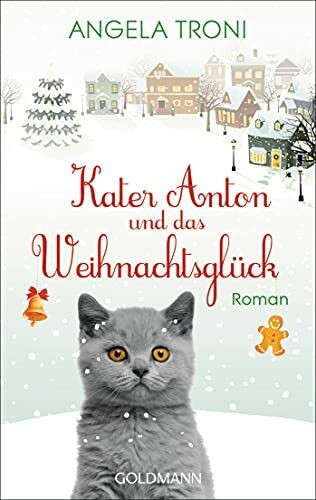 Kater Anton und das Weihnachtsglück: Roman