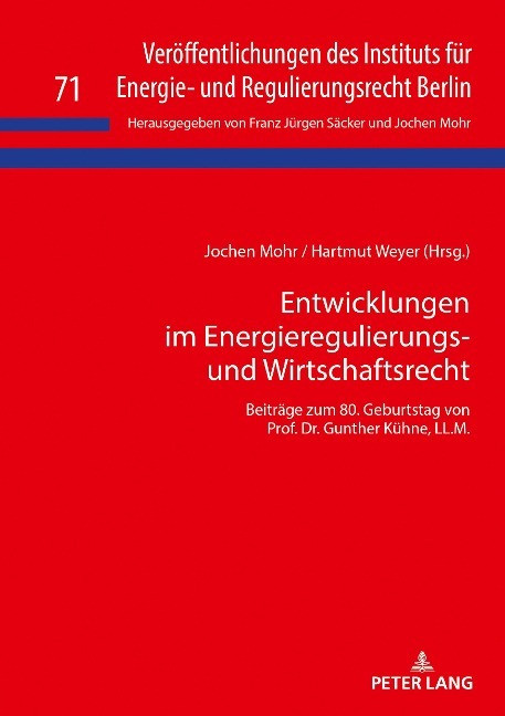 Entwicklungen im Energieregulierungs- und Wirtschaftsrecht