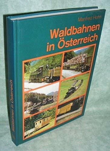Waldbahnen in Österreich