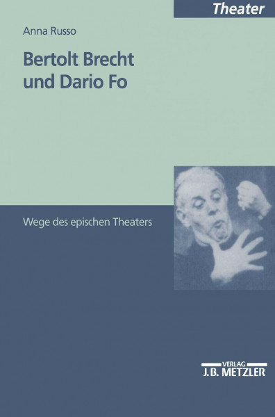 Bertolt Brecht und Dario Fo: Wege des epischen Theaters (M & P Schriftenreihe Fur Wissenschaft Und Forschung)