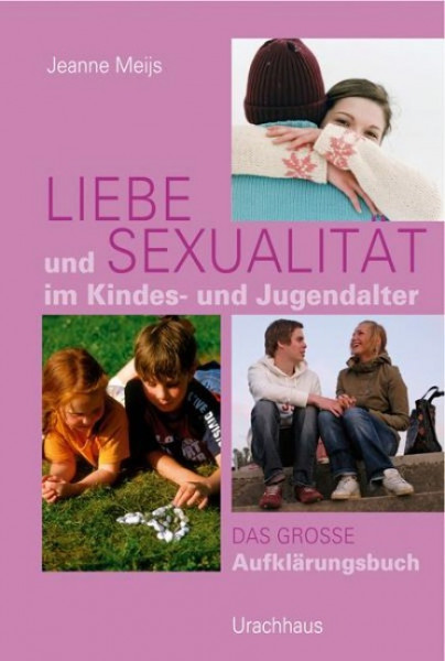 Liebe und Sexualität im Kindes- und Jugendalter