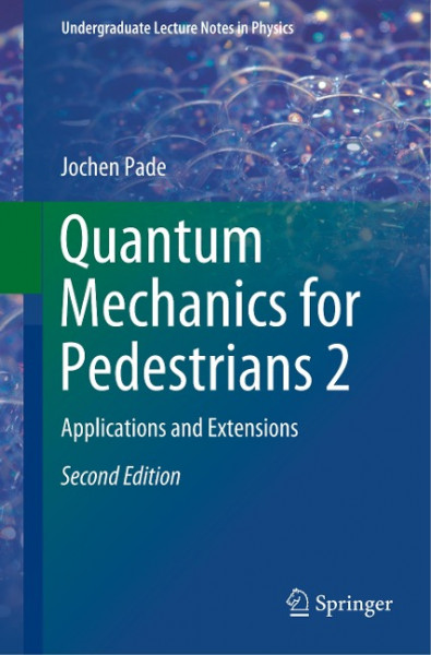 Quantum Mechanics for Pedestrians 2