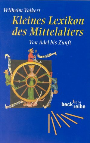 Kleines Lexikon des Mittelalters