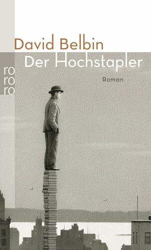 Der Hochstapler: Roman