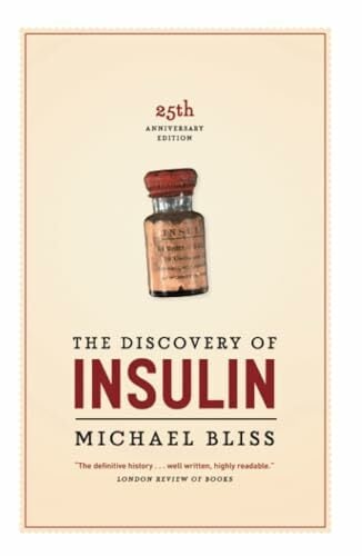 The Discovery of Insulin The Discovery of Insulin