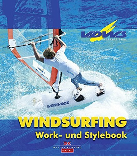 Windsurfing: Work- und Stylebook