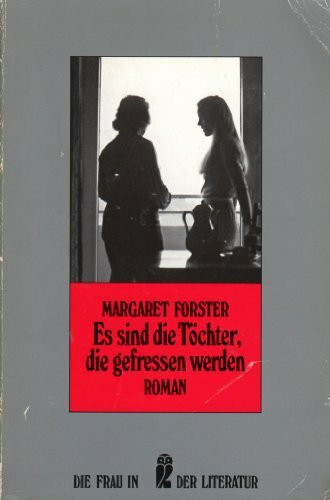 Es sind die Töchter, die gefressen werden (Ullstein Taschenbuch)