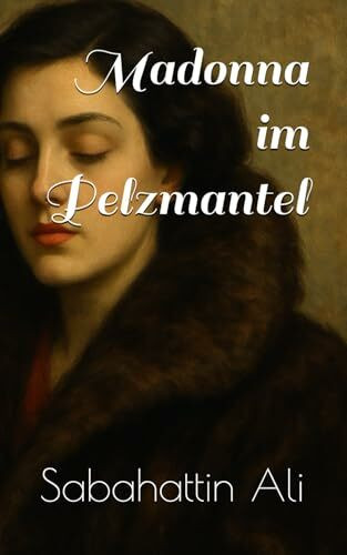 Madonna im Pelzmantel