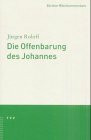 Die Offenbarung des Johannes (Zürcher Bibelkommentare: Neues Testament, Band 18)