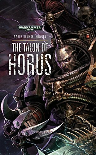 The Talon of Horus (Volume 1) (The Black Legion, Band 1)