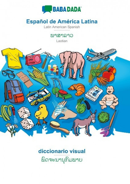 BABADADA, Español de América Latina - Laotian (in lao script), diccionario visual - visual dictionary (in lao script)