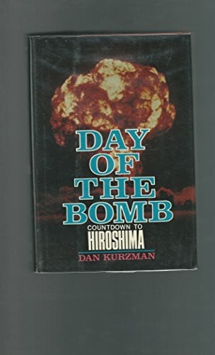 Day of the Bomb: Countdown to Hiroshima