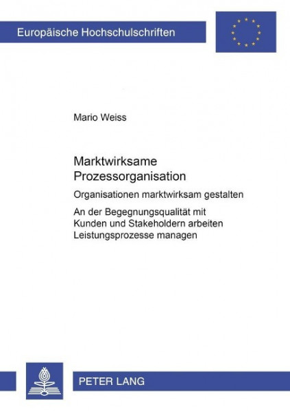 Marktwirksame Prozessorganisation