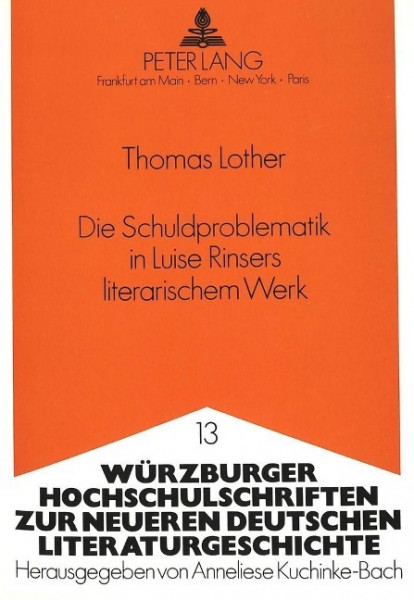 Die Schuldproblematik in Luise Rinsers literarischem Werk