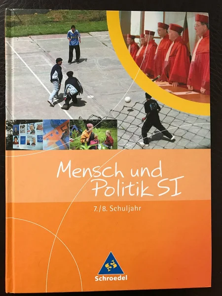 Mensch und Politik SI: Politik / Wirtschaft - Ausgabe G9 Hessen: Schülerband 7 / 8