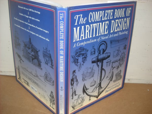 The Complete Book of Maritime Design: A Compendium of Naval Art and Painting