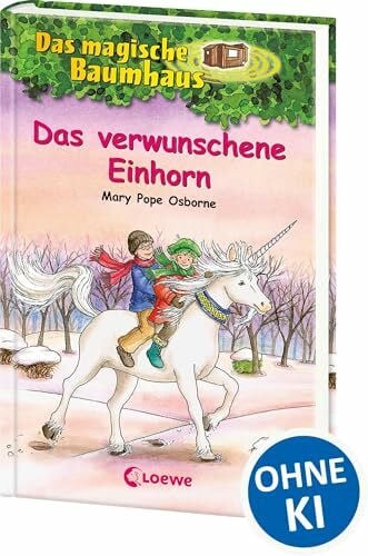 Das magische Baumhaus (Band 34) - Das verwunschene Einhorn: Können Anne und Philipp das Einhorn finden? - Kinderbuchklassiker zum Vorlesen und Selberlesen ab 8 Jahren