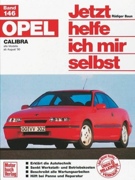 Opel Calibra (Jetzt helfe ich mir selbst)