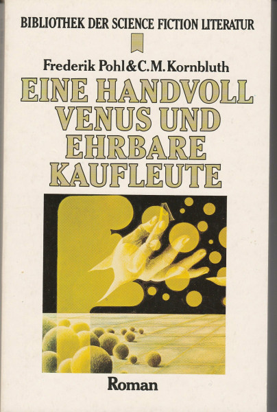 Eine Handvoll Venus und ehrbare Kaufleute. Science Fiction-Roman