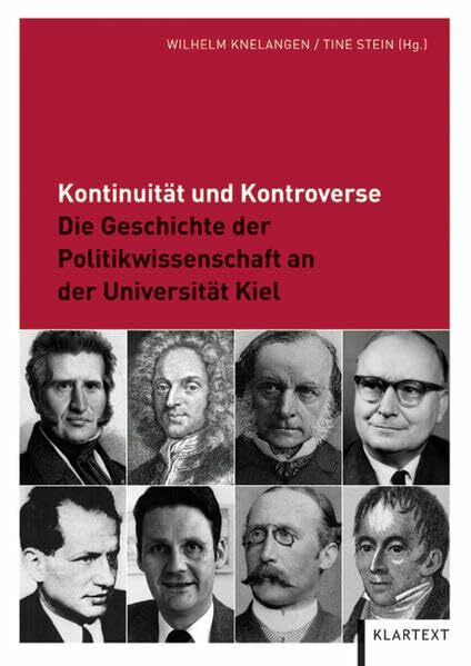 Kontinuität und Kontroverse. Die Geschichte der Politikwissenschaft in Kiel: Die Geschichte der Politikwissenschaft an der Universität Kiel