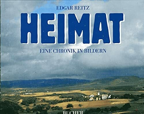 Heimat. Eine Chronik in Bildern