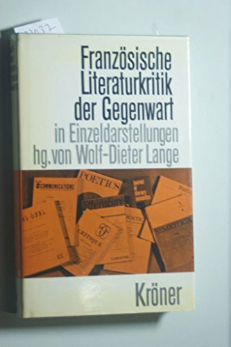 Französische Literaturkritik der Gegenwart. In Einzeldarstellungen.