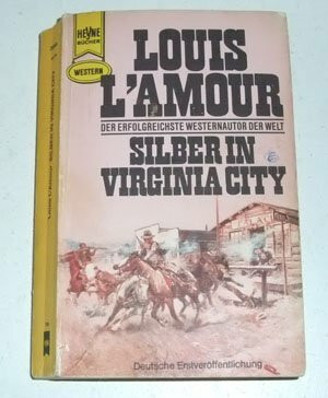 Silber in Virginia City (Heyne Western Reihe (05))