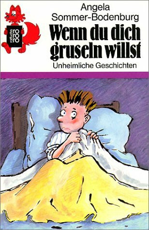 Wenn du dich gruseln willst: Unheimliche Geschichten