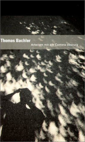 Arbeiten mit der Camera obscura. Dt. /Engl.