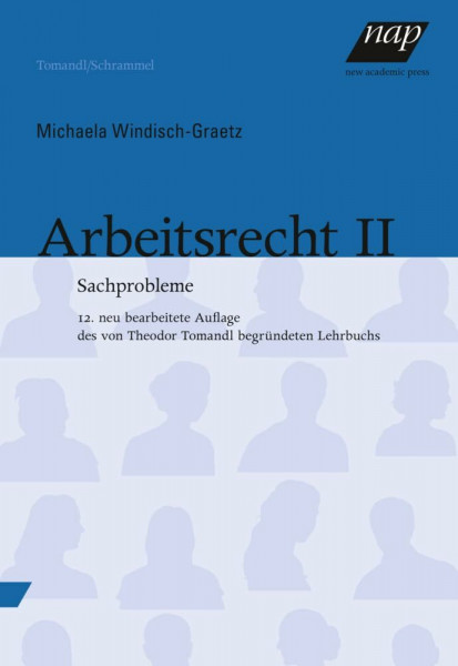 Arbeitsrecht II: Sachprobleme. 12., aktualisierte Auflage