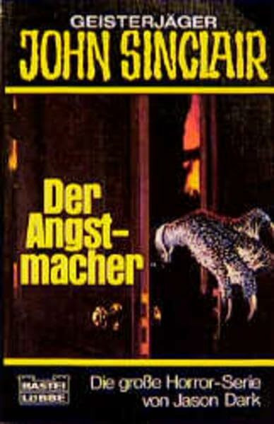 Der Angstmacher (John Sinclair. Bastei Lübbe Taschenbücher)