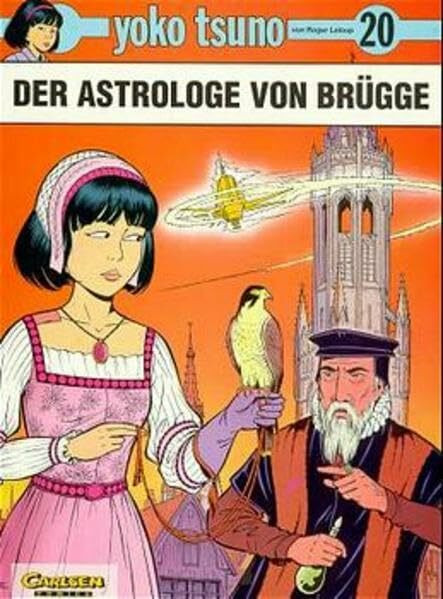 Yoko Tsuno, Bd.20, Der Astrologe von Brügge