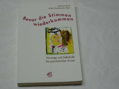 Bevor die Stimmen wiederkommen