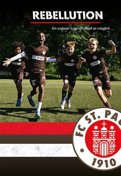 Rebellution: Ein anderer Jugendfußball ist möglich