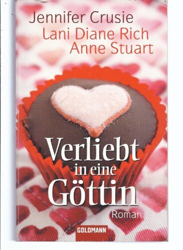 Verliebt in eine Göttin: Roman