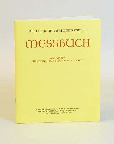 Messbuch für die Bistümer des deutschen Sprachgebietes. Authentische Ausgabe für den liturgischen Gebrauch: Hochgebet für Messen für besondere ... Ausgabe für den liturgischen Gebrauch