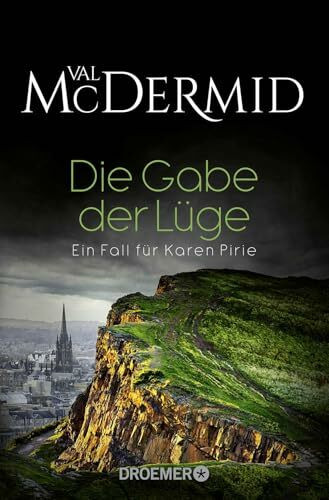 Die Gabe der Lüge: Ein Fall für Karen Pirie