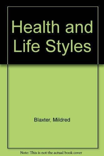 Health and Life Styles