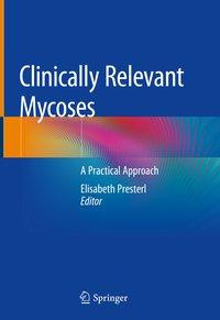 Clinically Relevant Mycoses