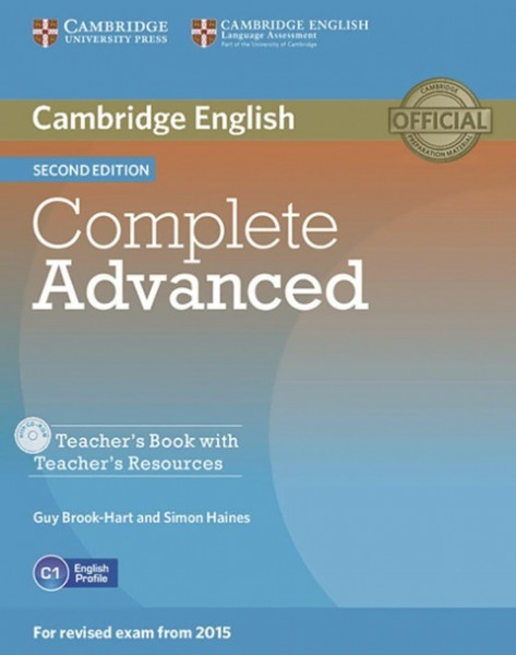 Complete Advanced - Second edition. Teacher's Book with Teacher's Resources CD-ROM