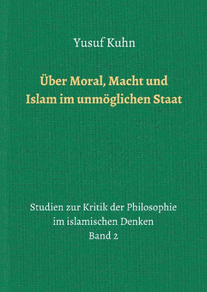 Über Moral, Macht und Islam im unmöglichen Staat