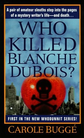 Who Killed Blanche Dubois?
