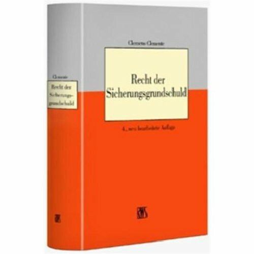Recht der Sicherungsgrundschuld