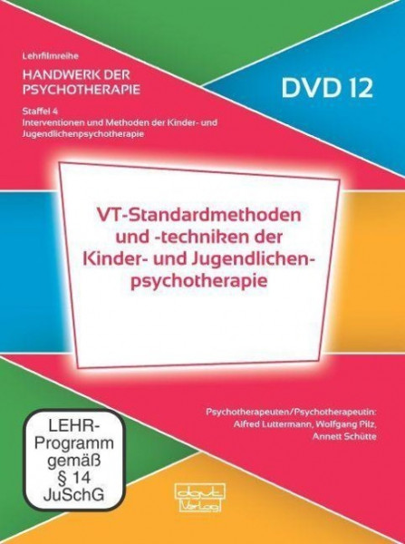 VT-Standardmethoden und -techniken der Kinder- und Jugendlichenpsychotherapie (DVD 12)