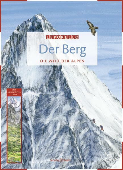 Der Berg: Die Welt der Alpen (Leporello)