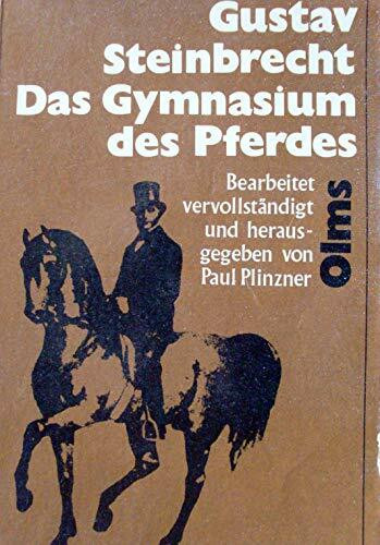Das Gymnasium des Pferdes (Documenta Hippologica)