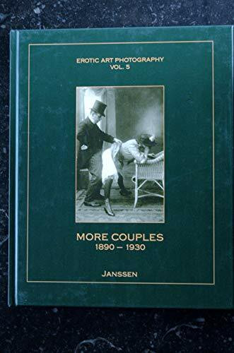 Erotic Art Photography - More Couples 1890-1930